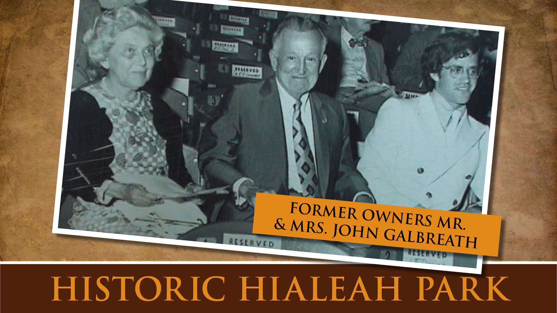 Former owners Mr. & Mrs. John Galbreath